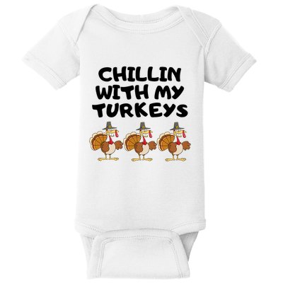 Chillin With My Turkeys Funny Thanksgiving Baby Bodysuit