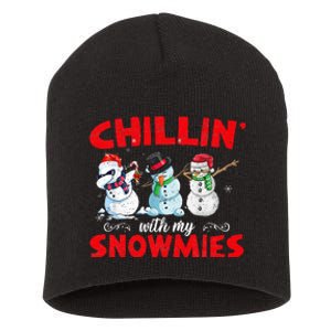 Chillin With My Snowmies Ugly Funny Snowman Christmas  Short Acrylic Beanie