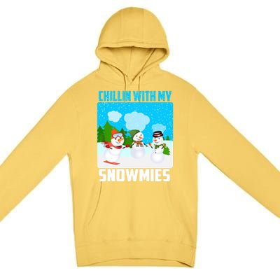 Chillin With My Snowmies Winter Christmas Scene Gift Premium Pullover Hoodie