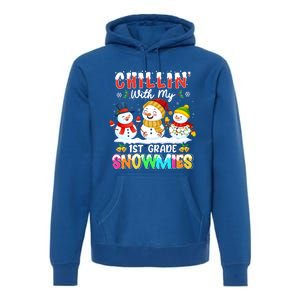 Chillin With My 1st Grade Snowmies Christmas Teacher Funny Gift Premium Hoodie