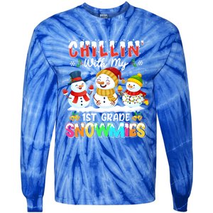 Chillin With My 1st Grade Snowmies Christmas Teacher Funny Gift Tie-Dye Long Sleeve Shirt