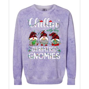 Chillin With My Geriatric Nurse Gnomies Gnomes Christmas Colorblast Crewneck Sweatshirt