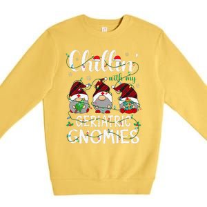 Chillin With My Geriatric Nurse Gnomies Gnomes Christmas Premium Crewneck Sweatshirt