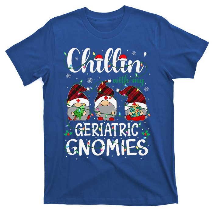 Chillin With My Geriatric Nurse Gnomies Gnomes Christmas T-Shirt