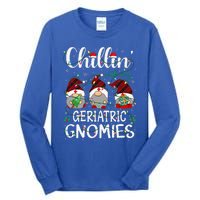 Chillin With My Geriatric Nurse Gnomies Gnomes Christmas Tall Long Sleeve T-Shirt