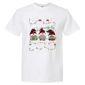 Chillin With My Geriatric Nurse Gnomies Gnomes Christmas Garment-Dyed Heavyweight T-Shirt