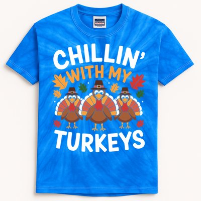 Chillin With My Turkeys Funny Thanksgiving Family Funny Gift Kids Tie-Dye T-Shirt