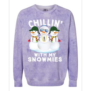 Chillin With My Snowmies Christmas Holiday Great Gift Colorblast Crewneck Sweatshirt