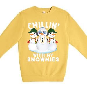 Chillin With My Snowmies Christmas Holiday Great Gift Premium Crewneck Sweatshirt