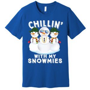 Chillin With My Snowmies Christmas Holiday Great Gift Premium T-Shirt