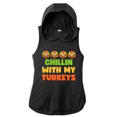 Chillin With My Turkeys Funny Thanksgiving Ladies PosiCharge Tri-Blend Wicking Draft Hoodie Tank