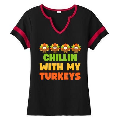 Chillin With My Turkeys Funny Thanksgiving Ladies Halftime Notch Neck Tee