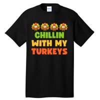 Chillin With My Turkeys Funny Thanksgiving Tall T-Shirt