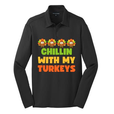 Chillin With My Turkeys Funny Thanksgiving Silk Touch Performance Long Sleeve Polo