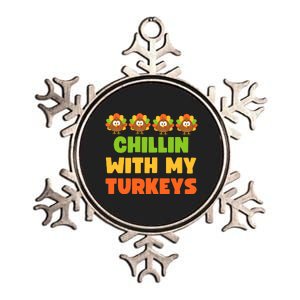 Chillin With My Turkeys Funny Thanksgiving Metallic Star Ornament