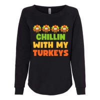 Chillin With My Turkeys Funny Thanksgiving Womens California Wash Sweatshirt