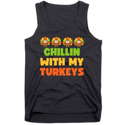 Chillin With My Turkeys Funny Thanksgiving Tank Top