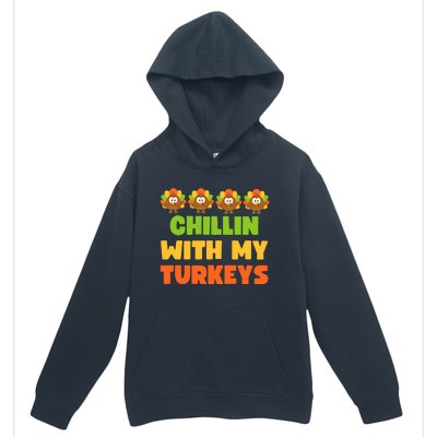 Chillin With My Turkeys Funny Thanksgiving Urban Pullover Hoodie