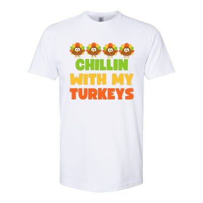 Chillin With My Turkeys Funny Thanksgiving Softstyle® CVC T-Shirt