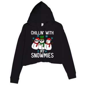 Chillin With My Snowmies Funny Christmas Group Outfits Cool Gift Crop Fleece Hoodie