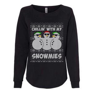 Chillin With My Snowmies Funny Ugly Christmas Womens California Wash Sweatshirt