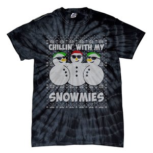 Chillin With My Snowmies Funny Ugly Christmas Tie-Dye T-Shirt