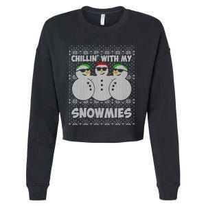 Chillin With My Snowmies Funny Ugly Christmas Cropped Pullover Crew