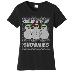 Chillin With My Snowmies Funny Ugly Christmas Women's T-Shirt