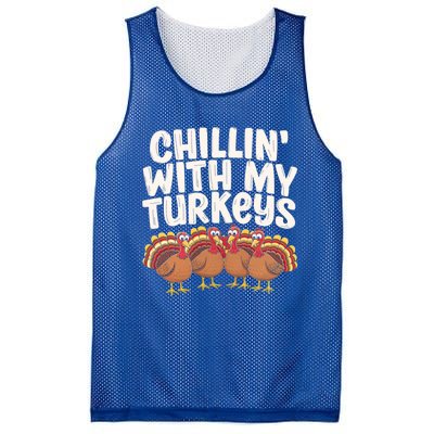 Chillin With My Turkeys Thanksgiving Turkeys Gift Mesh Reversible Basketball Jersey Tank