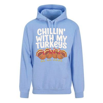 Chillin With My Turkeys Thanksgiving Turkeys Gift Unisex Surf Hoodie