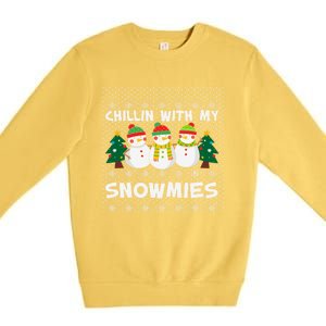 Chillin With My Snowmies Ugly Christmas Sweater Snow Cute Gift Premium Crewneck Sweatshirt