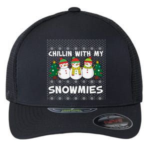 Chillin With My Snowmies Ugly Christmas Sweater Snow Cute Gift Flexfit Unipanel Trucker Cap