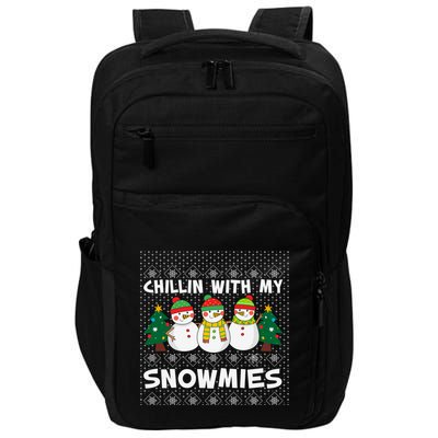 Chillin With My Snowmies Ugly Christmas Sweater Snow Cute Gift Impact Tech Backpack
