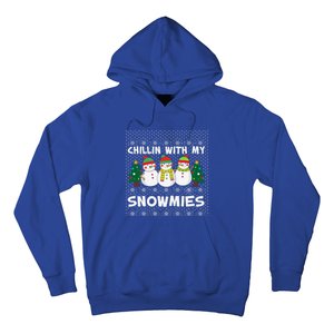 Chillin With My Snowmies Ugly Christmas Sweater Snow Cute Gift Hoodie