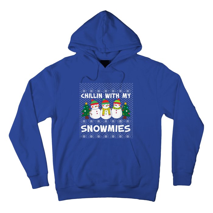 Chillin With My Snowmies Ugly Christmas Sweater Snow Cute Gift Hoodie