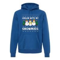 Chillin With My Snowmies Ugly Christmas Sweater Snow Cute Gift Premium Hoodie