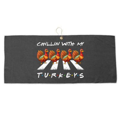 Chillin With My Turkeys funny turkey thanksgiving family Large Microfiber Waffle Golf Towel