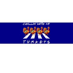 Chillin With My Turkeys funny turkey thanksgiving family Bumper Sticker