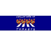 Chillin With My Turkeys funny turkey thanksgiving family Bumper Sticker