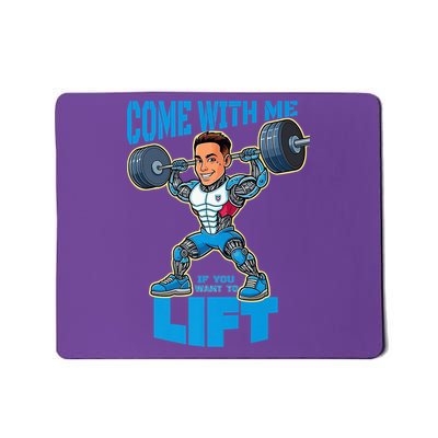 COME WITH ME If You Want To Lift Cyberman Mousepad