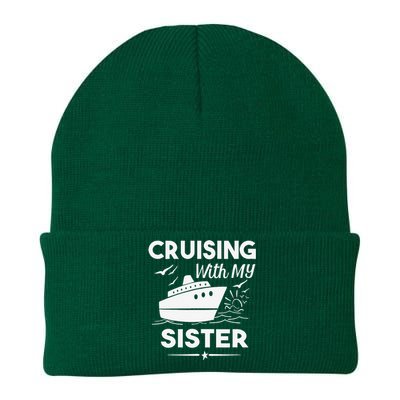 Cruising With My Sister Cruise Cruise Ship Vacation Knit Cap Winter Beanie