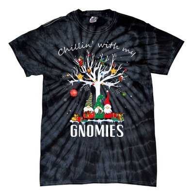 Chillin With My Gnomies with Four Gnomes Christmas Tie-Dye T-Shirt