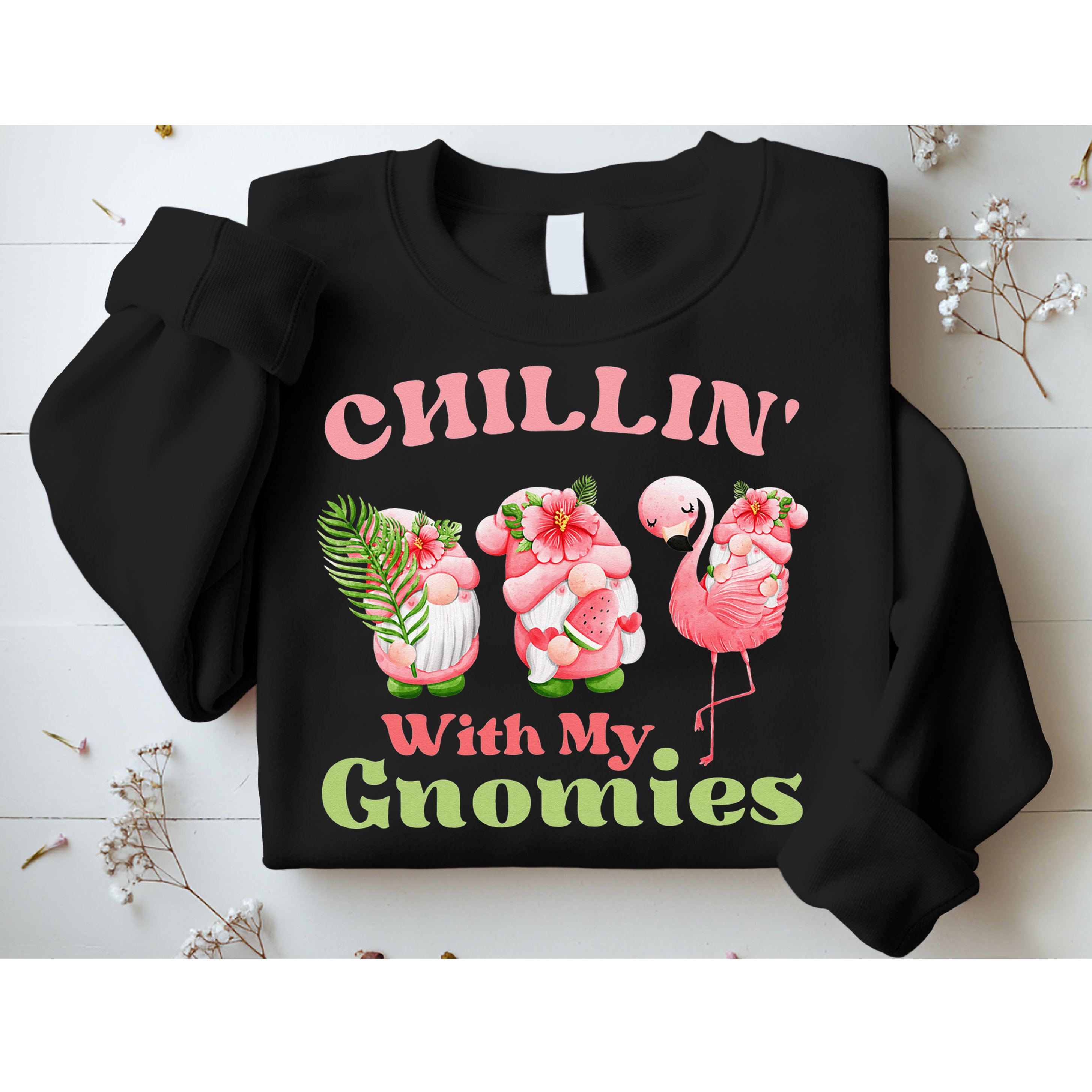 Chillin with my gnomies Tropical gnomes with a flamingo Sweatshirt