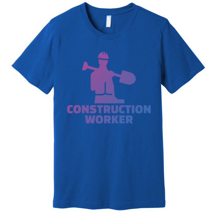 Construction Worker Meaningful Gift Premium T-Shirt