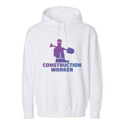 Construction Worker Meaningful Gift Garment-Dyed Fleece Hoodie