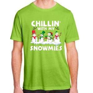 Chillin With My Snowmies Funny Snow Pajamas For Family Cute Gift Adult ChromaSoft Performance T-Shirt