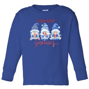 Chillin With My Gnomies Funny Gnome Christmas Cool Gift Toddler Long Sleeve Shirt