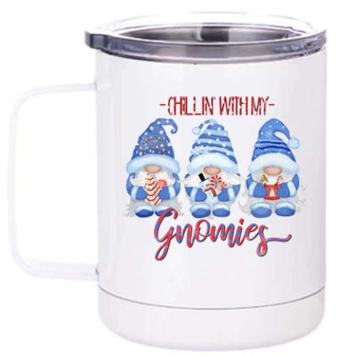 Chillin With My Gnomies Funny Gnome Christmas Cool Gift 12 oz Stainless Steel Tumbler Cup