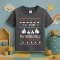 Chillin With My Snowmies Toddler T-Shirt