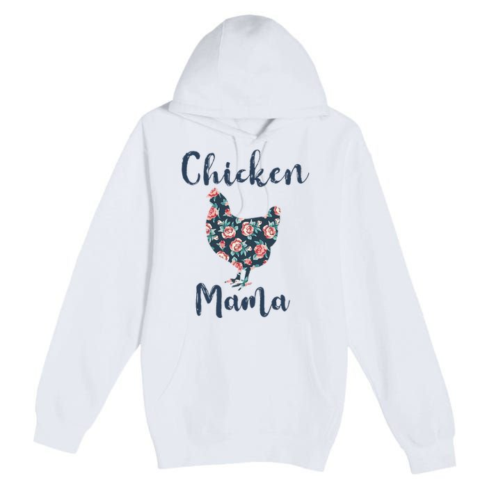 Chickenmom Women Mama Hen Best Mother Day Premium Pullover Hoodie